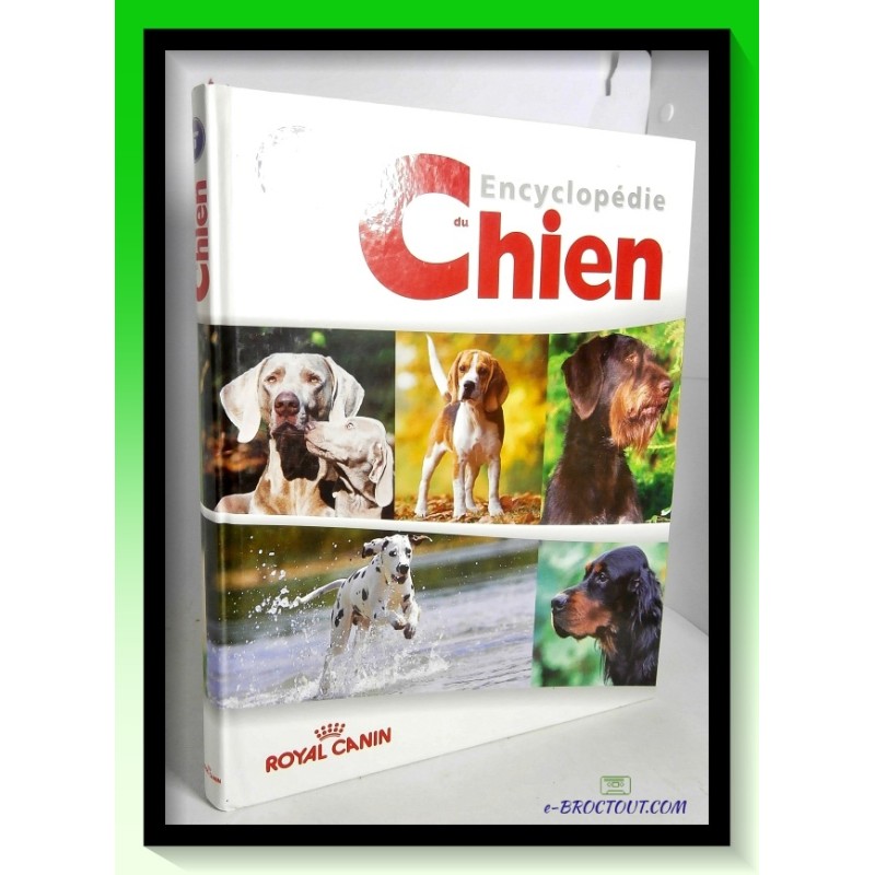 Encyclopédie du chien tome 3 - Royal Canin
