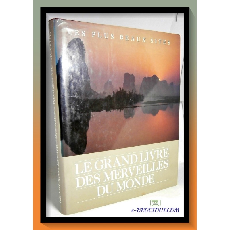 Ruppert O. MATTHEWS : Le grand livre des merveilles du monde - Les plus beaux sites
