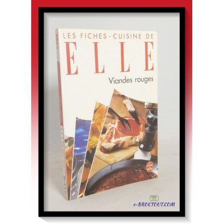 Les fiches cuisine de Elle - Viandes rouges