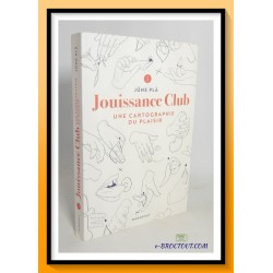 Jüne PLA : Jouissance club - Une cartographie du plaisir