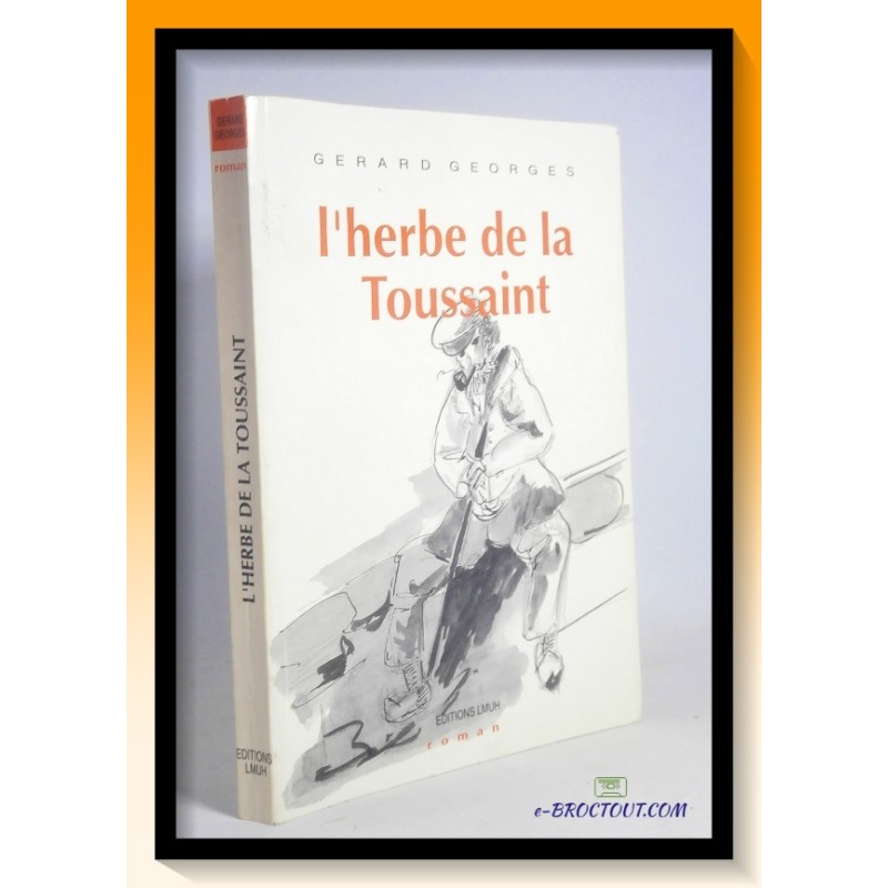 Gérard GEORGES : L'herbe de la Toussaint