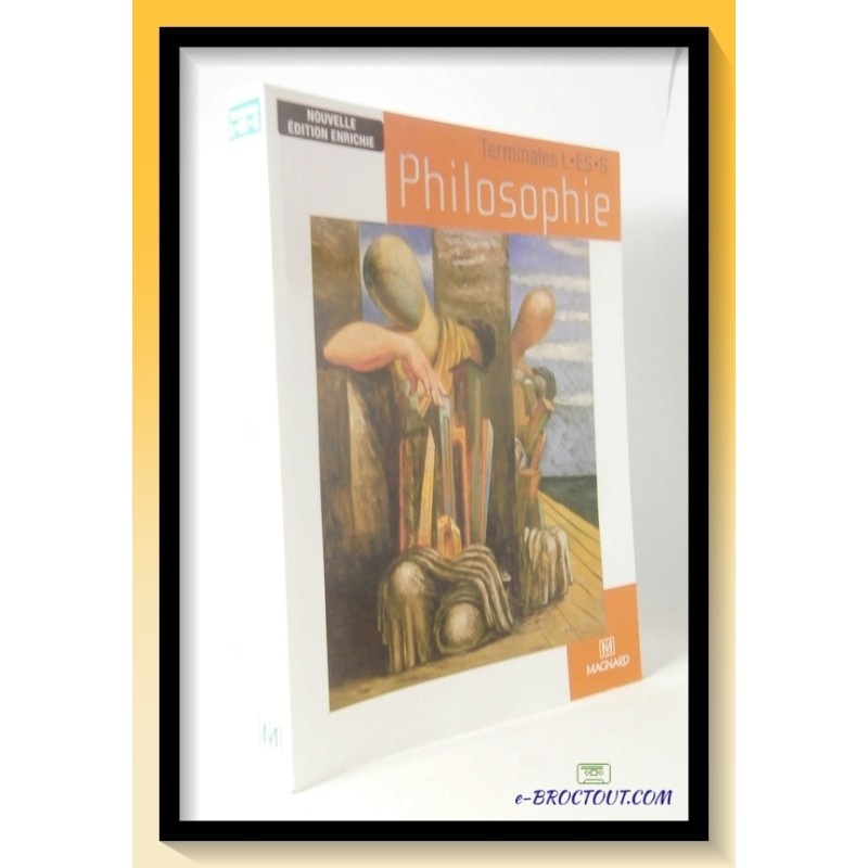 Alain MARCHAL : Livre scolaire Philosophie - Terminales L, ES, S