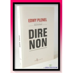 Edwy PLENEL : Dire non