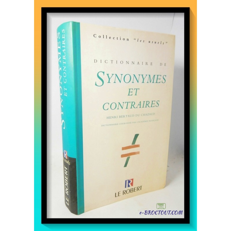 Dictionnaire de synonymes et contraires