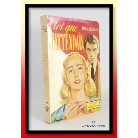 Maria CASABELLA : Toi que j'attendais