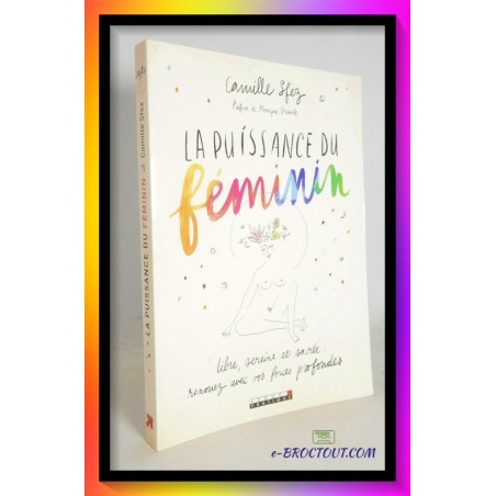 Camille SFEZ : La puissance du féminin
