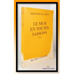 Bernard DA COSTA : Le mur...