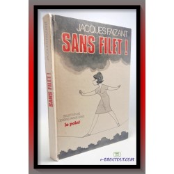 Jacques FAIZANT : Sans filet