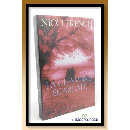 Nicci FRENCH : La chambre écarlate
