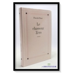 Pascale ROZE : Le chasseur zéro