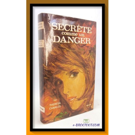 Theresa CHARLES : Secrète comme un danger