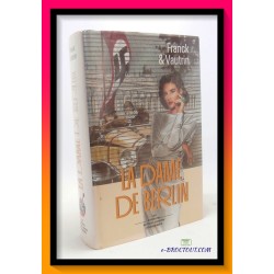 FRANCK & VAUTRIN : La dame de Berlin