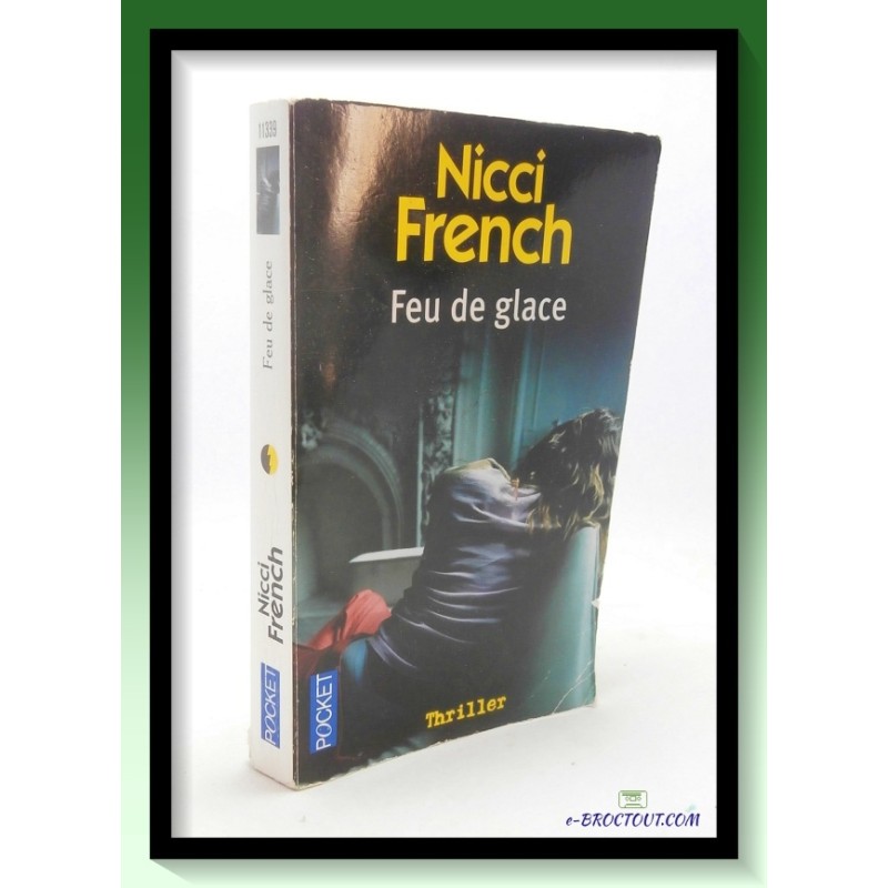 Nicci FRENCH : Feu de glace