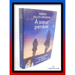Marion JOLLES-GROSJEAN : A soeur perdue
