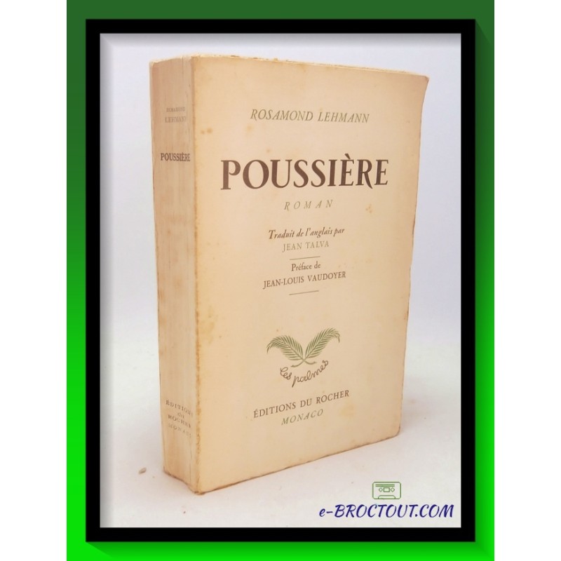 Rosamond LEHMANN : Poussière
