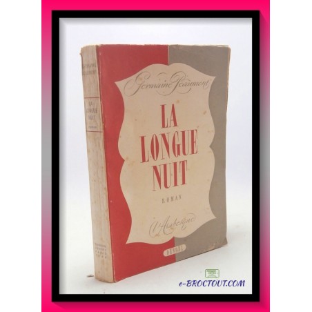 Germaine BEAUMONT : La longue nuit
