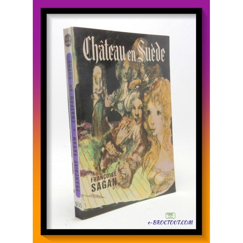 Françoise SAGAN : Château en Suède
