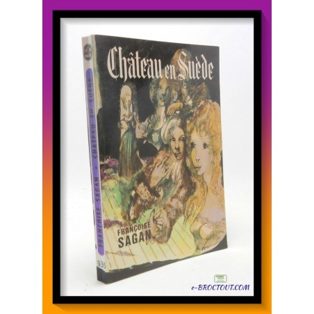 Françoise SAGAN : Château en Suède
