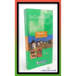 Le guide vert Michelin - Espagne, Baléares et Canaries avec Hotels et restaurants