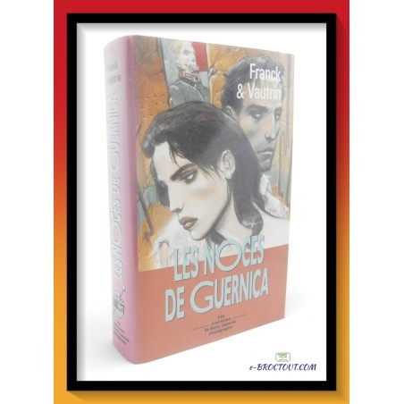 FRANCK & VAUTRIN : Les noces de Guernica
