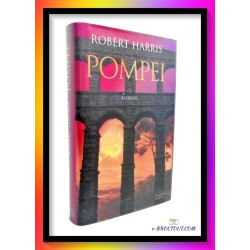 Robert HARRIS : Pompéi