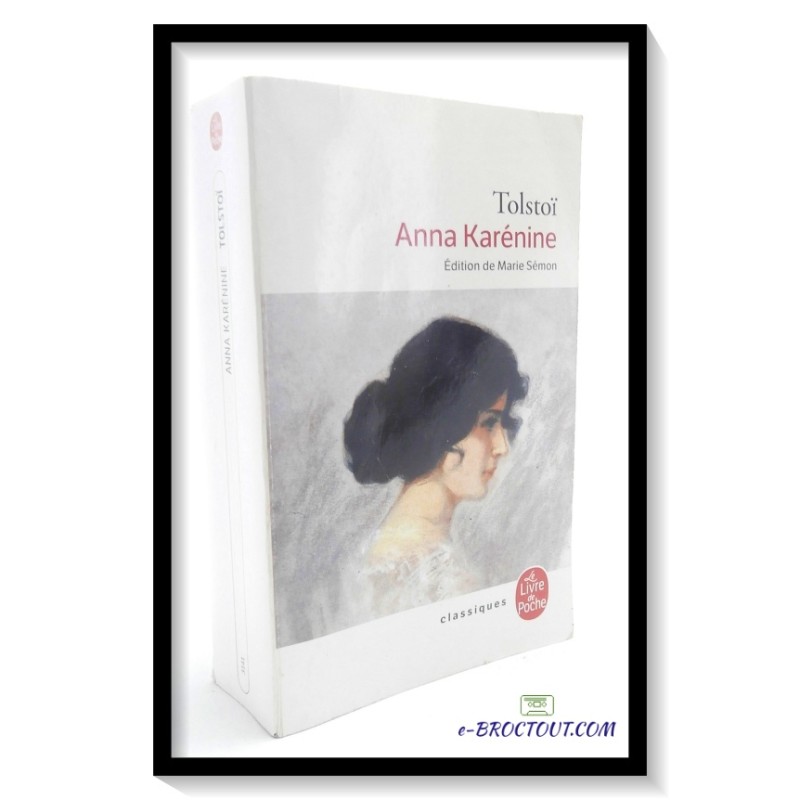 TOLSTOI : Anna Karénine