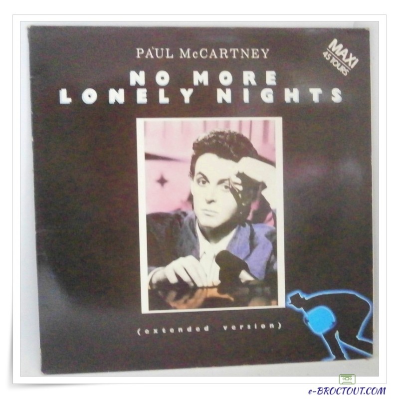 Paul McCartney : No more lonely nights - Maxi 45t
