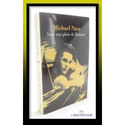 Michael NAVA : Sous une pluie de flammes