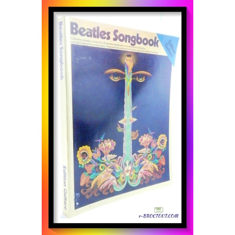 Beatles Songbook - 165 Partitions Des Chansons Des Beatles - Edition Guitare
