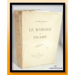 Pierre Augustin DE BEAUMARCHAIS : Le mariage de Figaro