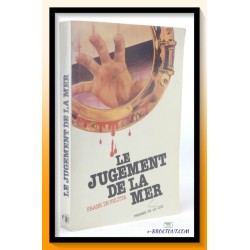 Frank DE FELITTA : Le jugement de la mer
