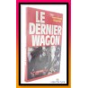 Jean-François CHAIGNEAU : Le dernier wagon