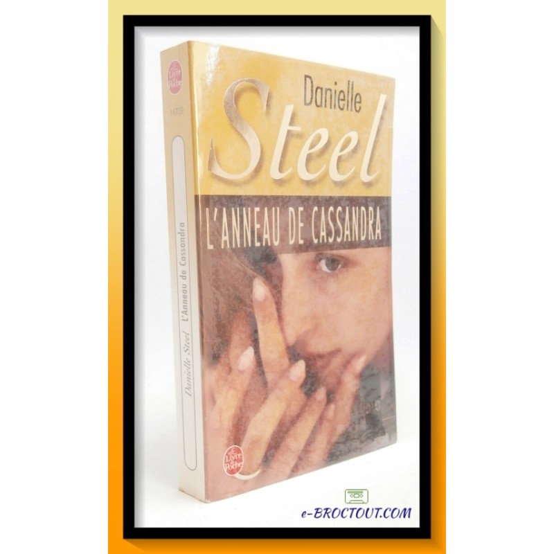 Daniel STEEL : L'anneau de Cassandra
