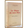 Marcel PAGNOL : La gloire de mon père - Tome 1 : Souvenirs d'enfance