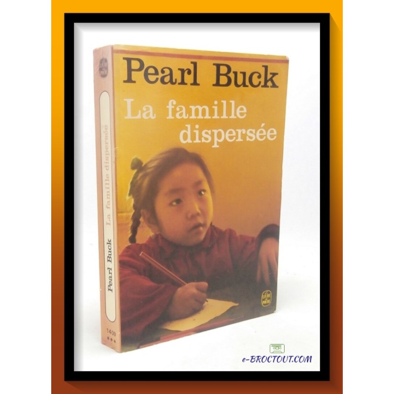 Pearl BUCK : La famille dispersée