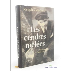 Joseph GOURAND : Les cendres mêlées