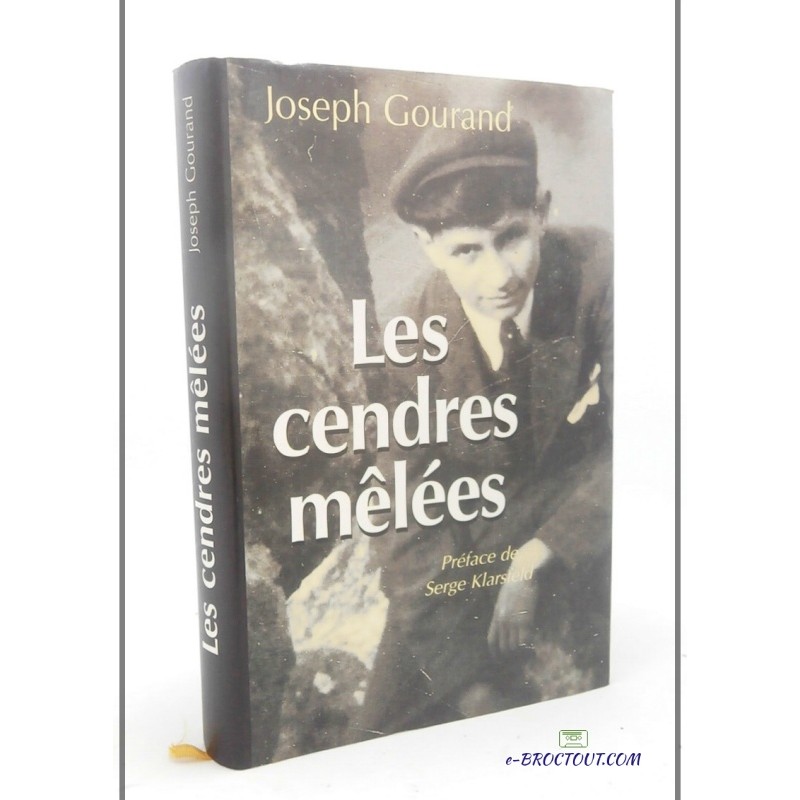 Joseph GOURAND : Les cendres mêlées