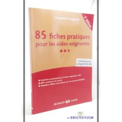 Armelle PRINGAULT : 85 fiches pratiques pour les aides-soignantes