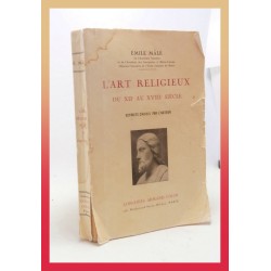 Emile MALE : L'Art religieux du XIIe au XVIIIe siècle