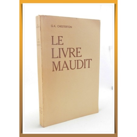 G.K. CHESTERTON : le livre maudit
