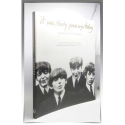 Terence SPENCER : The Beatles - It was thirty years ago today