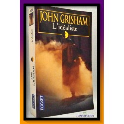 John Grisham - l'idéaliste