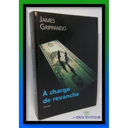 James Grippando - à charge de revanche