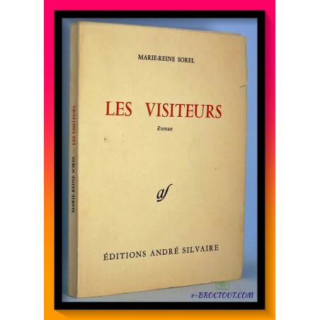 Marie-Reine SOREL : Les Visiteurs