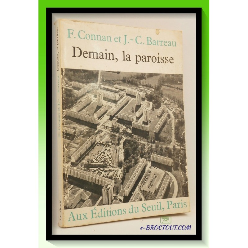 F. Connan & J-C Barreau : demain la paroisse