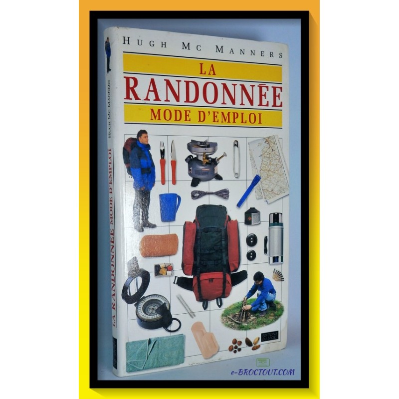 La Randonnée - Mode D'emploi