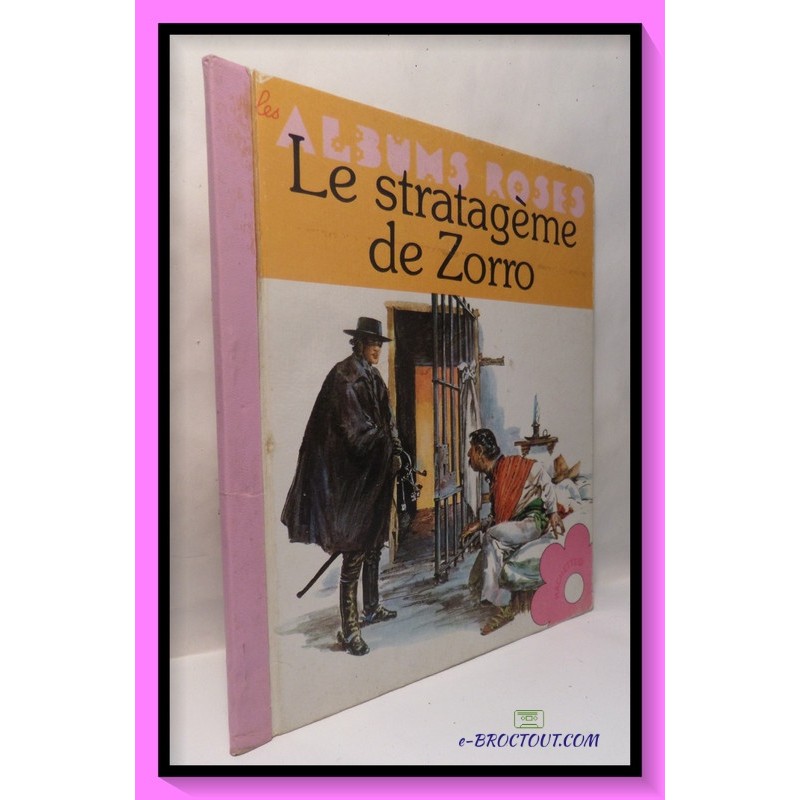 Marcel PIERRE : le stratagème de Zorro