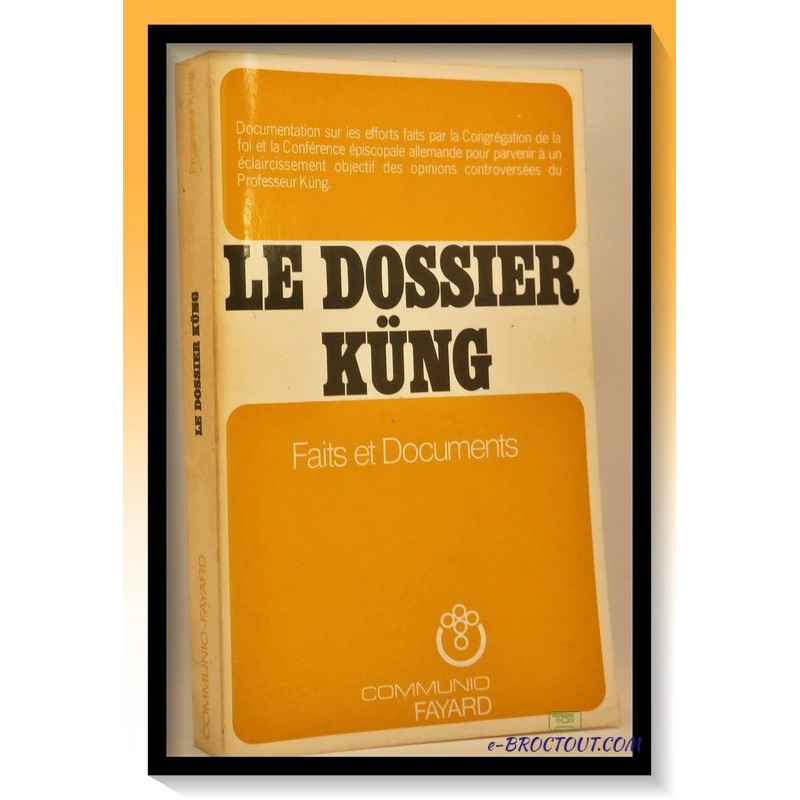 Hans Kung : le dossier Kung