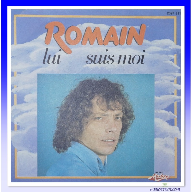 ROMAIN : Lui - Suis Moi