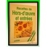 G. DECHAUX & P. FISCHER : Recettes De Hors-d'œuvre Et Entrées